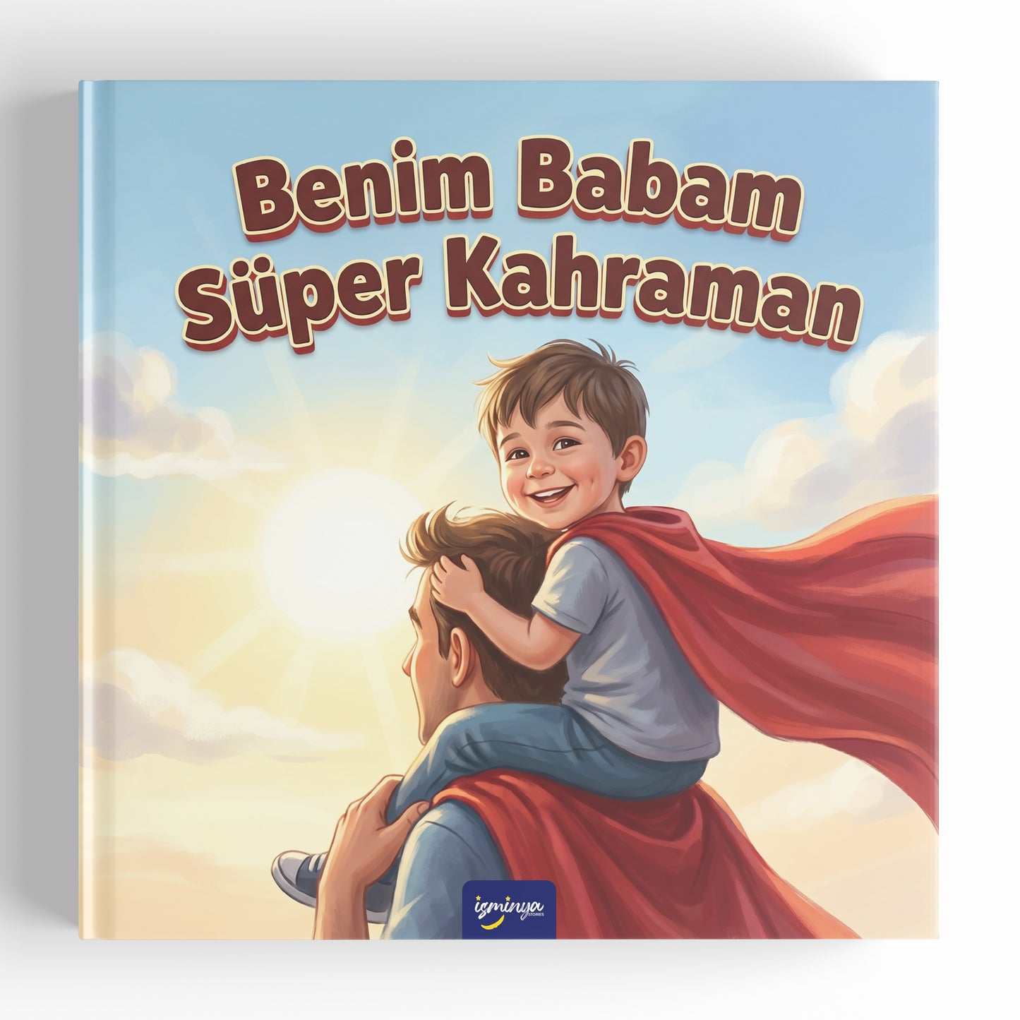 Benim Babam Süper Kahraman [İsme Özel]