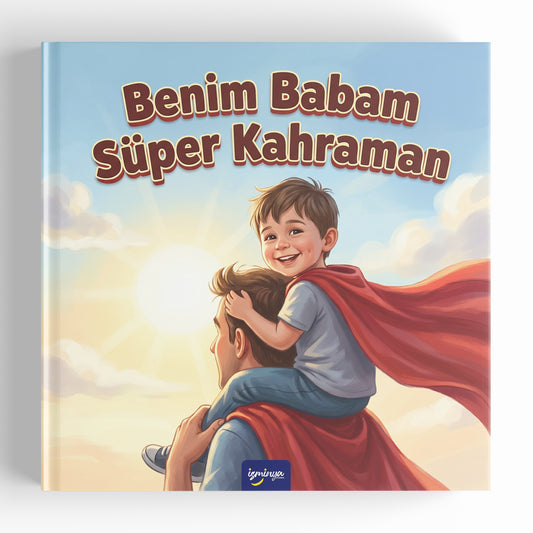 Benim Babam Süper Kahraman [İsme Özel]